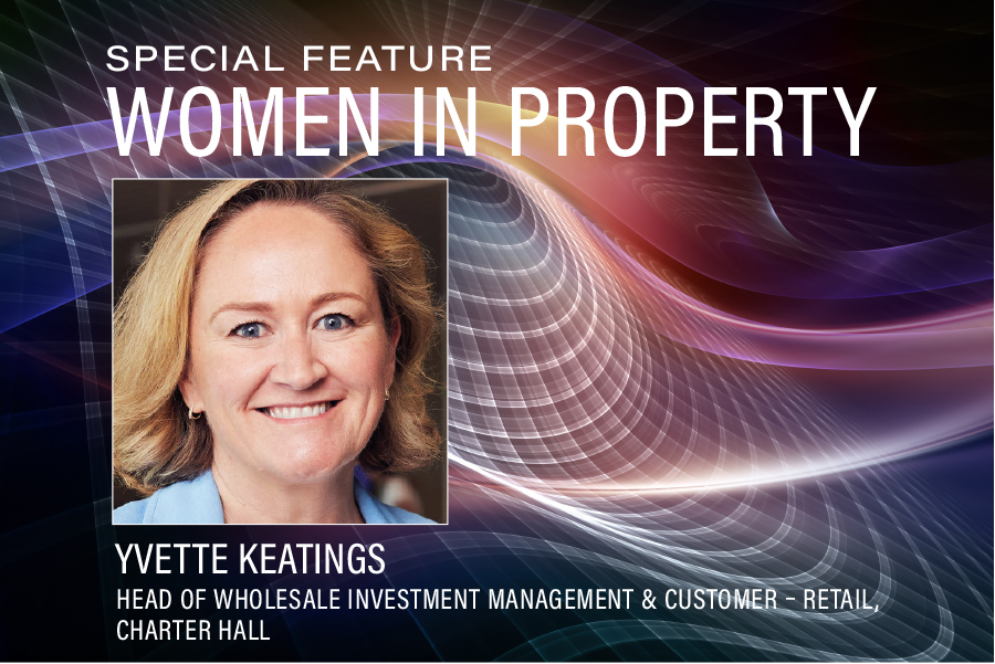 Yvette Keatings,  Head of Wholesale Investment Management & Customer – Retail, Charter Hall